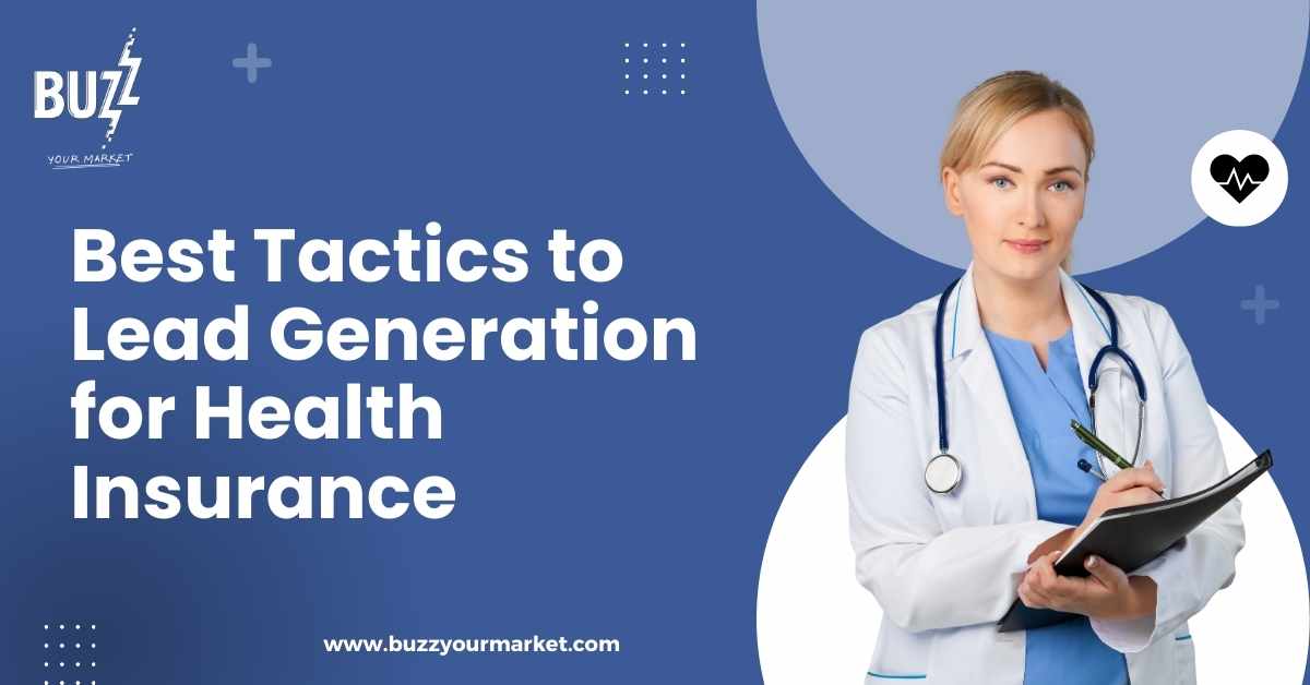 Lead Generation for Health Insurance